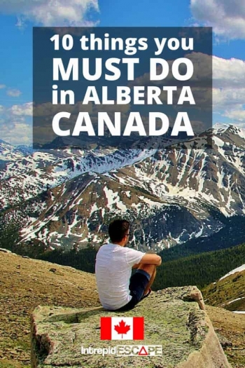 10 things to do in Alberta Canada