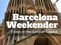 Barcelona Weekender