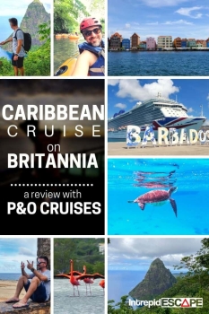 A Caribbean Cruise on Britannia; a review with P&O Cruises