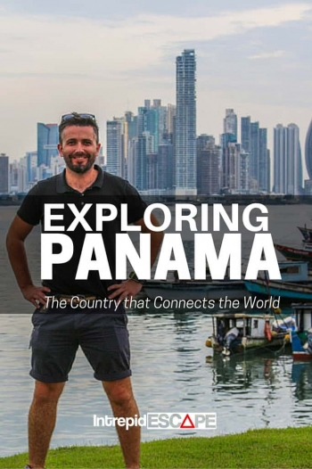 Exploring Panama - Intrepid Escape