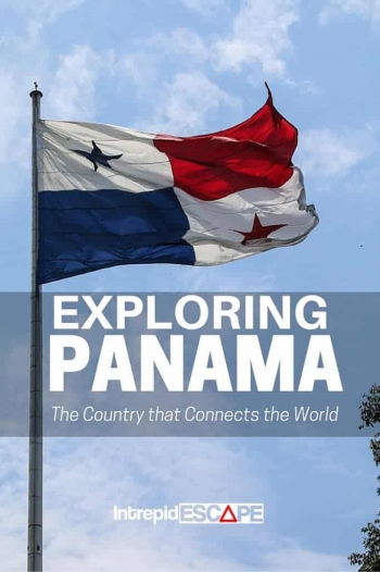 Exploring Panama - Intrepid Escape