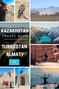 Kazakhstan Travel Blog - Intrepid Escape